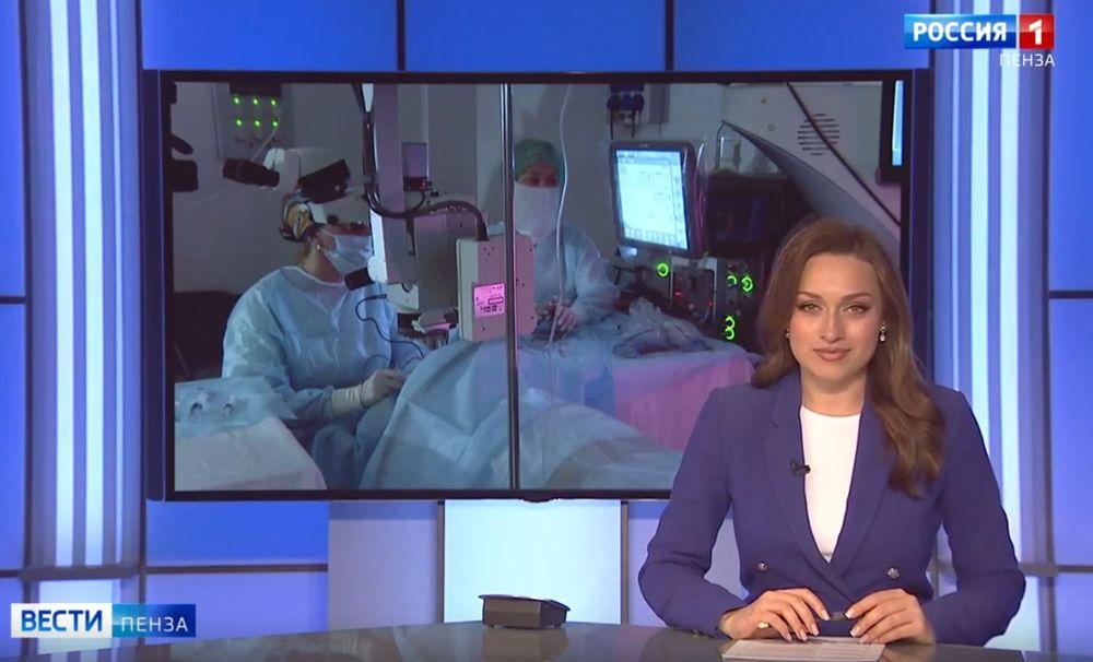 ГТРК Россия 1 о внедрении в Пензенской областной офтальмологии уникального аппарата 3D визуализации